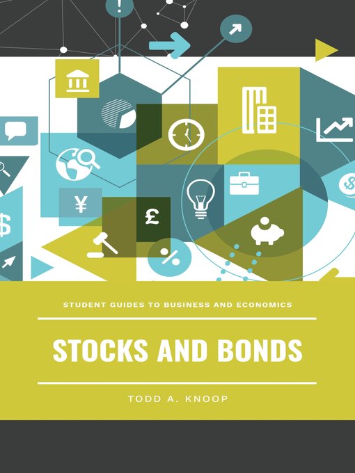 Title details for Stocks and Bonds by Todd A. Knoop - Available